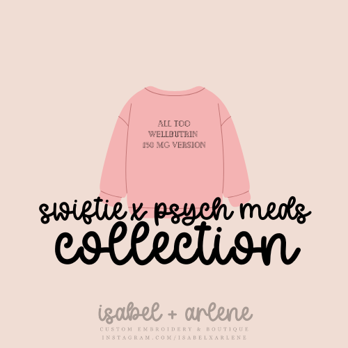 Swiftie x Psych Meds Collection